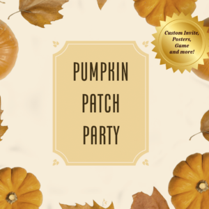 Festive 'Pumpkin Patch Party' design with pumpkins, autumn leaves, and a golden badge for customizable invites, posters, and games.