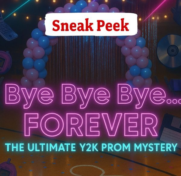 Free Y2K Prom Murder Mystery Game Preview: Meet the Suspects in Bye Bye Bye… FOREVER