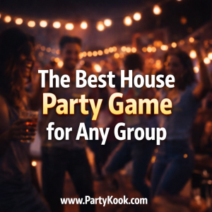 best-house-party-game-partykook